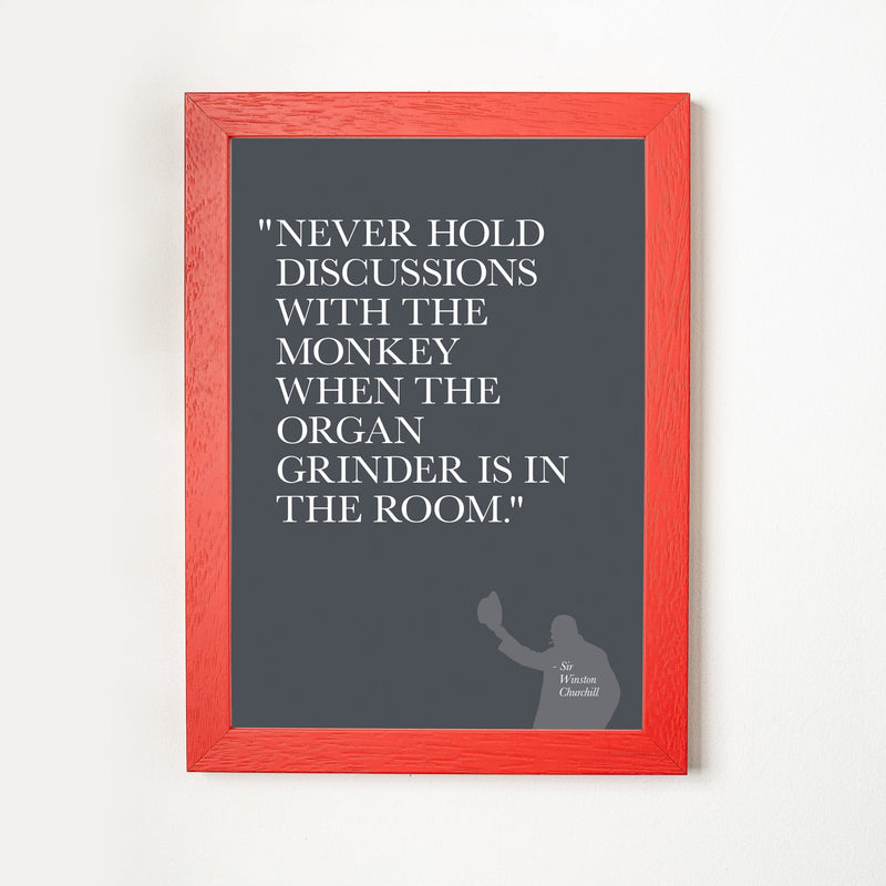 Organ Grinder - Quotation Print