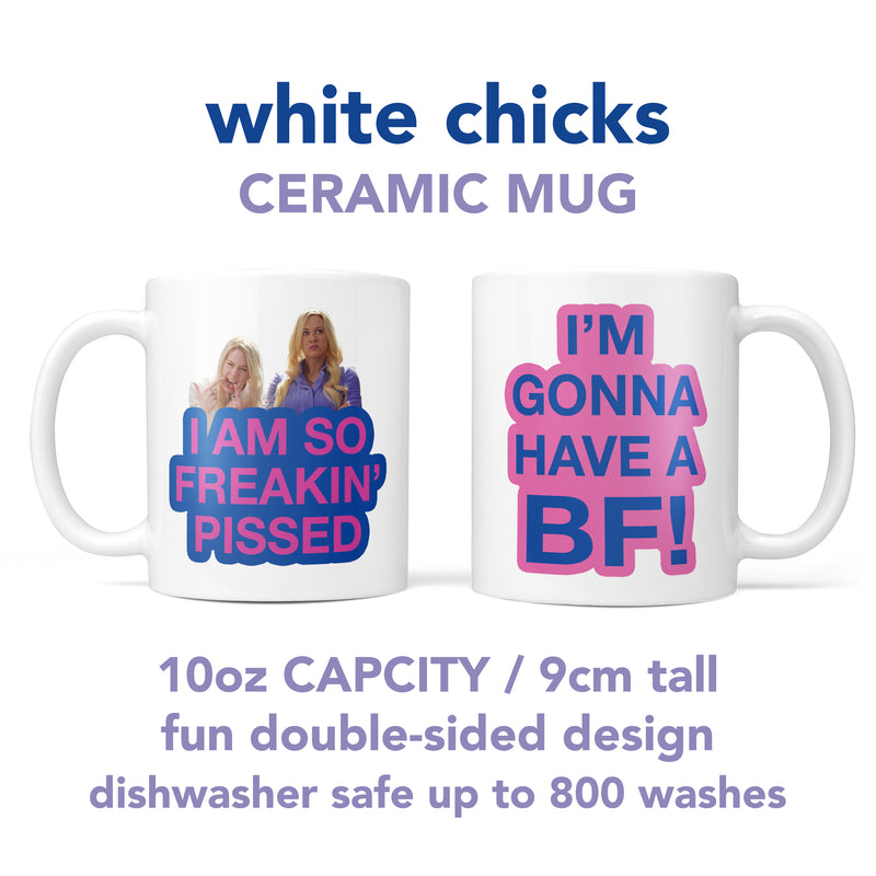 I'm gonna have a BF White Chicks fun mug