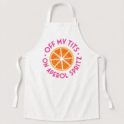 White apron featuring the Off My Tits on Aperol Spritz design