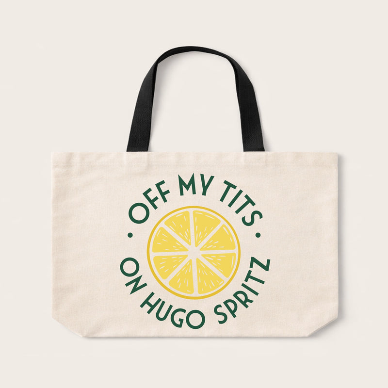 Off My Tits on Hugo Spritz Tote Bag – Funny Cocktail Shopping Bag