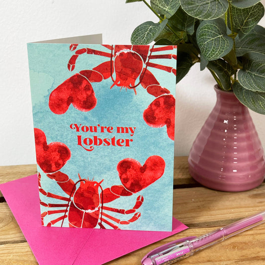 You're my lobster Greetings Card