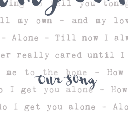 Our song with special line in simple typography design